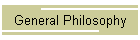 General Philosophy
